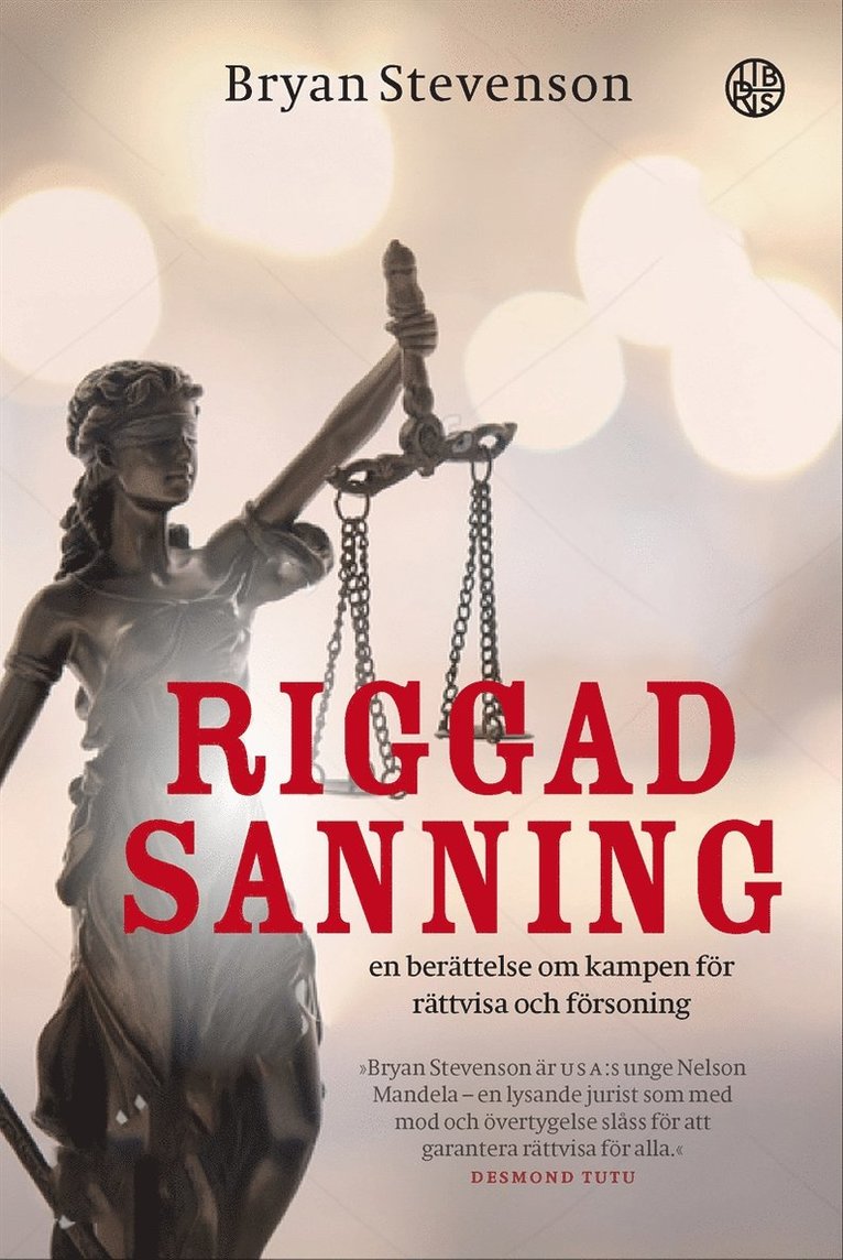 Bryan Stevenson - Riggad sanning, Ljudbok