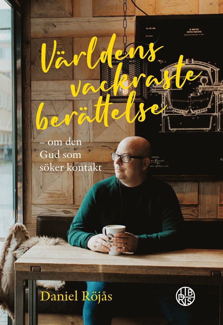 Daniel Röjås - Världens vackraste berättelse, Ljudbok