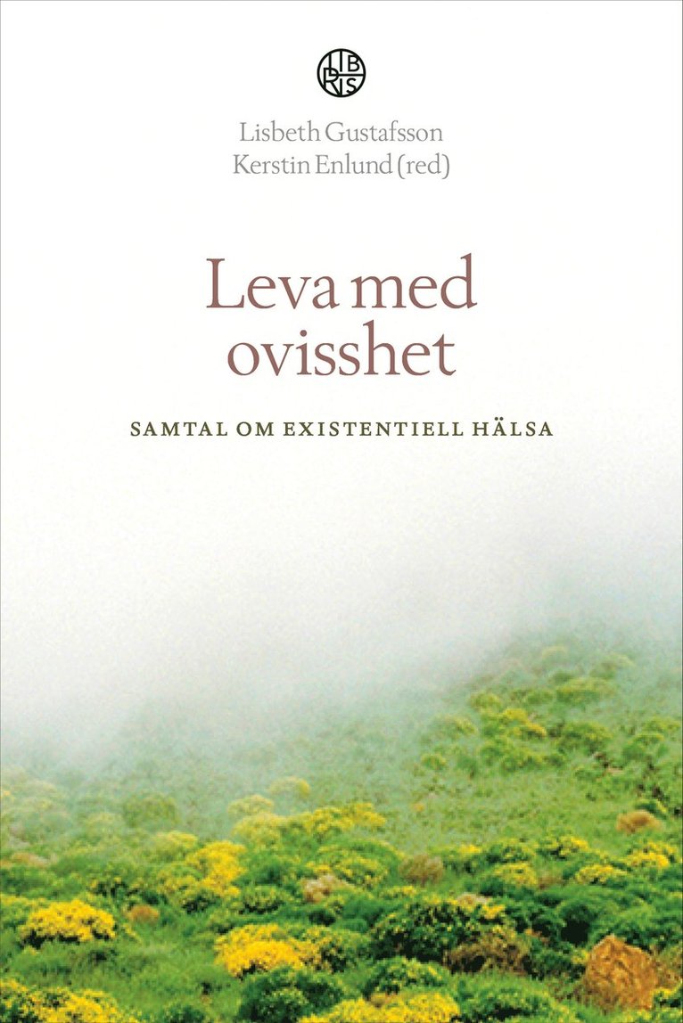 Lisbeth Gustafsson, Kerstin Enlund - Leva med ovisshet, E-bok