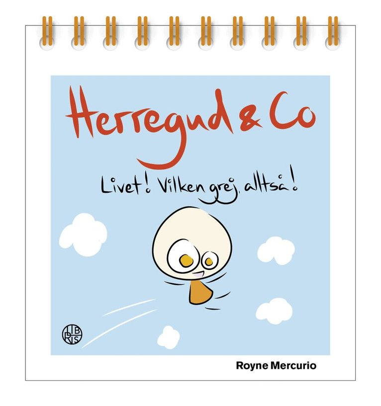 Royne Mercurio - Herregud & Co Bordskalender IV, Häftad