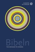 Bibeln : the message p svenska