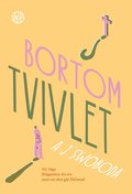 Bortom tvivlet : att v�ga ifr�gas�tta sin tro utan att den g�r f�rlorad