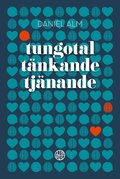 Tungotal, tnkande, tjnande