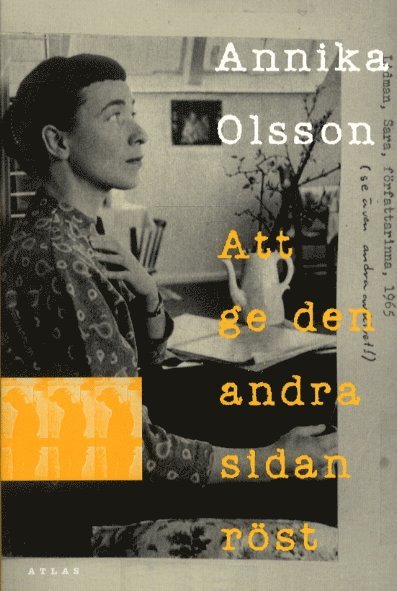 Annika Olsson - Att ge den andra sidan röst, Häftad