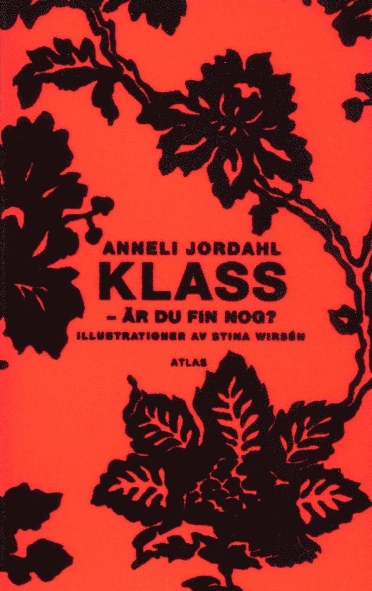 Anneli Jordahl - Klass - är du fin nog?, E-bok