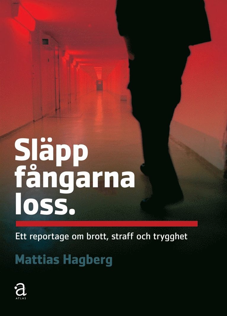Mattias Hagberg - Släpp fångarna loss, E-bok