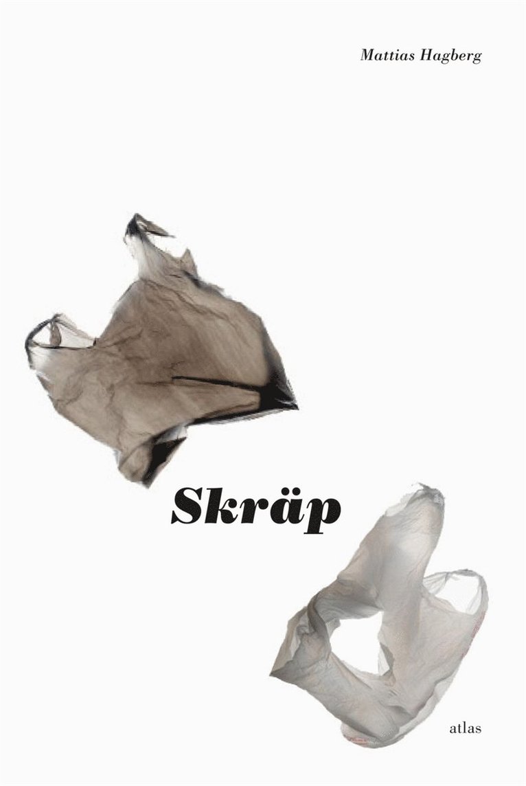 Mattias Hagberg - Skräp, E-bok