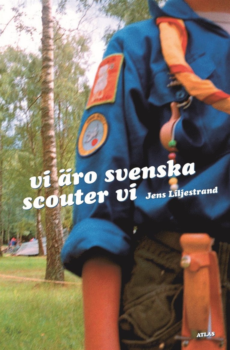 Jens Liljestrand - Vi äro svenska scouter vi, E-bok