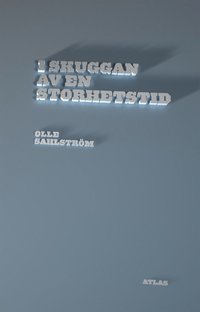 I skuggan av en storhetstid