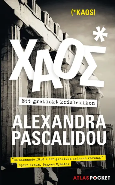 Alexandra Pascalidou - Kaos : ett grekiskt krislexikon, Pocket