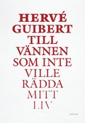 Till vännen som inte ville rädda mitt liv