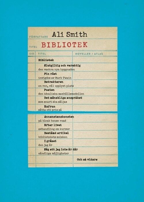 Ali Smith - Bibliotek, Inbunden