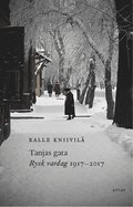 Tanjas gata : rysk vardag 1917-2017