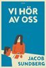 Jacob Sundberg - Vi hör av oss, E-bok