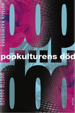 Natalia Kazmierska, Martin Aagård - Popkulturens död, E-bok