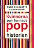 Anna Charlotta Gunnarson - Kvinnorna som formade pophistorien, E-bok