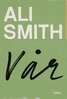 Ali Smith - Vår, E-bok