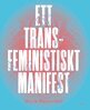 Maria Ramnehill - Ett transfeministiskt manifest, E-bok