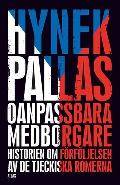 Hynek Pallas - Oanpassbara medborgare, E-bok