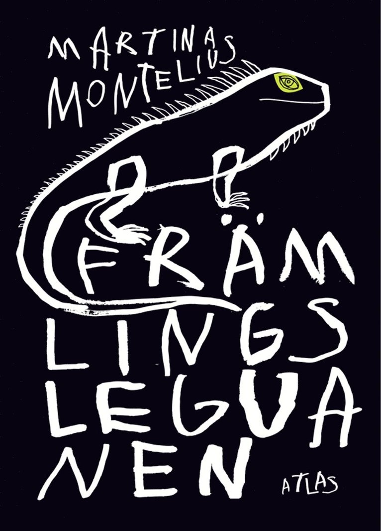 Martina Montelius - Främlingsleguanen, E-bok