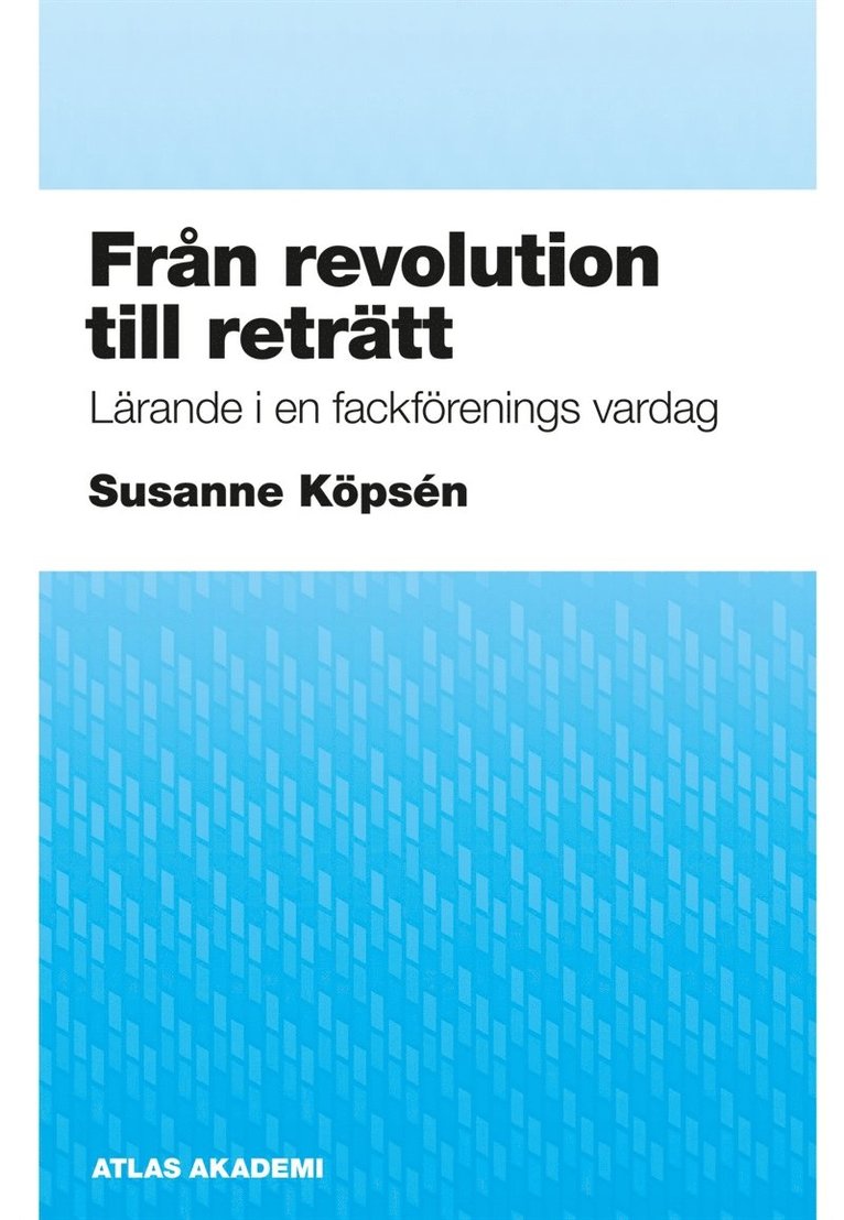Susanne Köpsén - Från revolution till reträtt, E-bok
