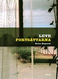 Leve fortsttarna