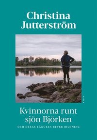 Kvinnorna runt sjn Bjrken