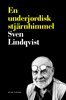 Sven Lindqvist - En underjordisk stjärnhimmel, Häftad