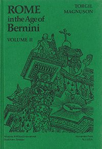 Rome in the Age of Bernini II av Torgil Magnuson