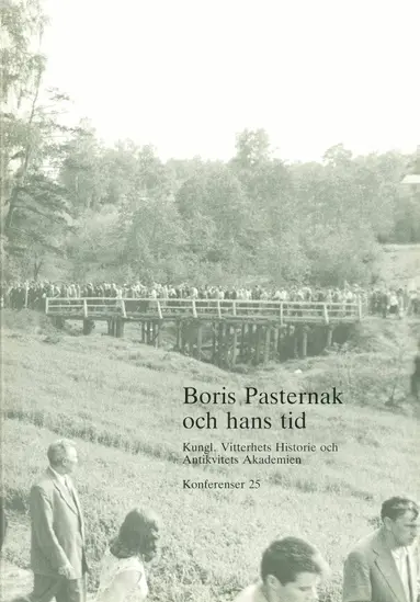 Peter Alberg Jensen, Per-Arne Bodin, Nils Åke Nilsson - Boris Pasternak och hans tid : Föredrag vid symposium i Vitterhetsakademien 28-30 maj 1990, Häftad