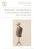 Wisawa Szymborska : a Stockholm conference : May 23-24, 2003