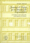 Jennings & Finlay p marknaden fr regrundsjrn : och beslktade studier i frihetstida storfretagande och storfinans