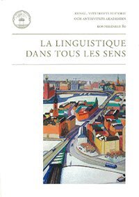 Françoise Sullet-Nylander, Hugues Engel, Gunnel Engwall - La Linguistique dans tous les sens, Häftad