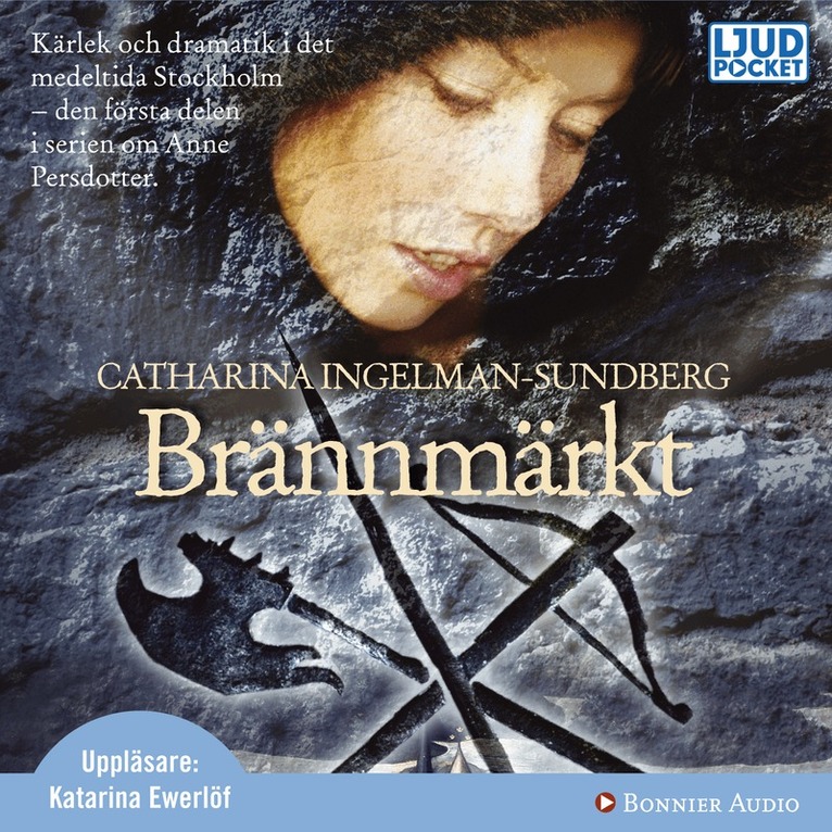 Catharina Ingelman-Sundberg - Brännmärkt, CD-bok