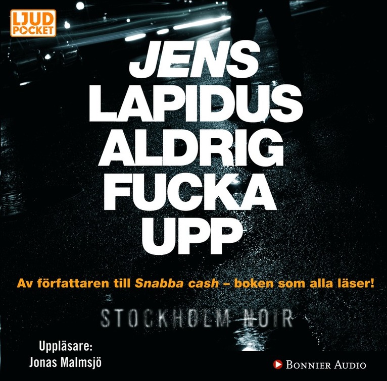Jens Lapidus - Aldrig fucka upp, CD-bok