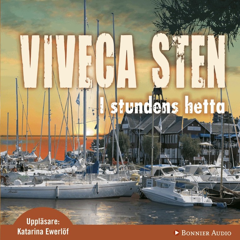 Viveca Sten - I stundens hetta, CD-bok