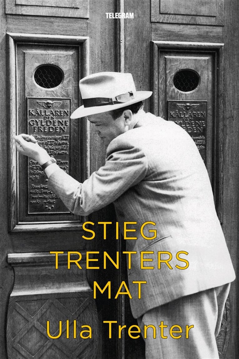 Ulla Trenter - Stieg Trenters mat, E-bok
