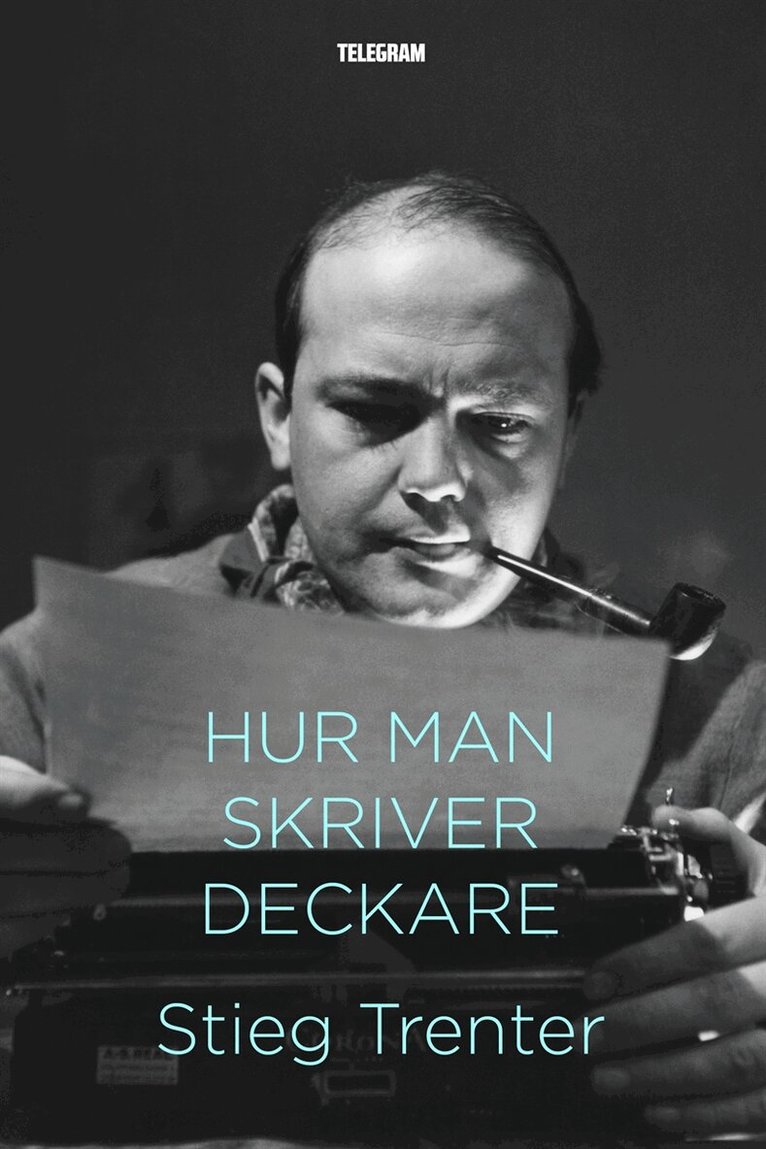 Stieg Trenter - Hur man skriver deckare, E-bok
