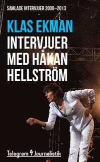e-Bok Samlade intervjuer med Håkan Hellström 2000 2013