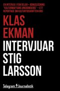 Intervjuar Stig Larsson