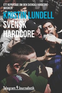 e-Bok Svensk hardcore <br />                        E bok