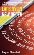 New Order : En intervju med bandets sångare och gitarrist, Bernard Albrecht