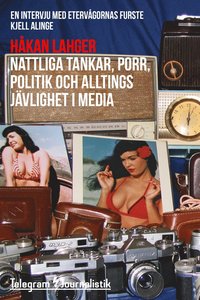 e-Bok Nattliga tankar, porr, politik och alltings jävlighet i media <br />                        E bok