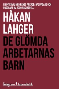 e-Bok De glömda arbetarnas barn <br />                        E bok