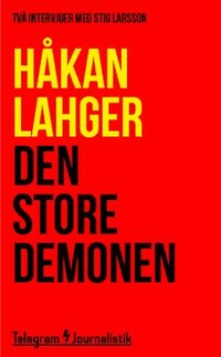 e-Bok Den store demonen  Två intervjuer med Stig Larsson