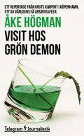 Visit hos grön demon : Ett reportage från Kruts Karport i Köpenhamn, ett av världens få absintkaféer