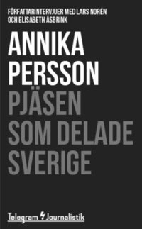 e-Bok Pjäsen som delade Sverige  Författarintervjuer med Lars Norén och Elisabeth Åsbrink