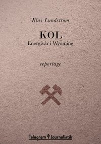 Kol : energivår i Wyoming