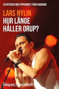 e-Bok Hur länge håller Orup? <br />                        E bok