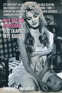 e-Bok Gud skapade inte Bardot <br />                        E bok